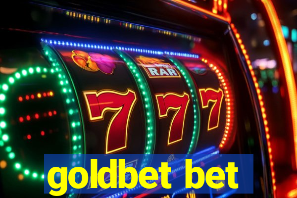 goldbet bet